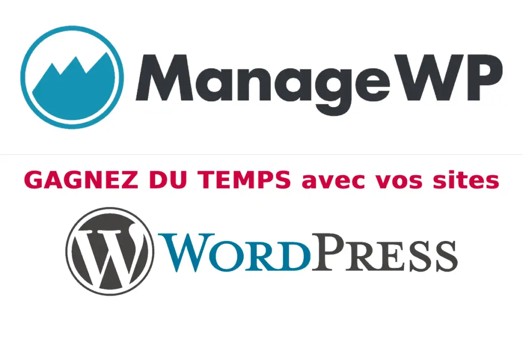 ManageWP : plugin de gestion sites Wordpress