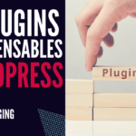 Plugins WordPress indispensables et non indispensables pour un blog